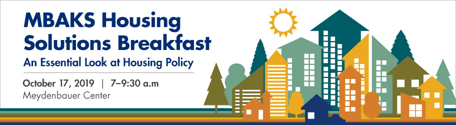 MBAKS Housing Solutions Breakfast: An Essential Look at Housing Policy